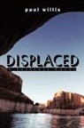 Paul Willis - Displaced