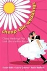 Susan Bain, Laura Gawne, Roxie Radford - Cheap Chic Weddings