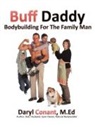 Daryl Conant M. Ed - Buff Daddy
