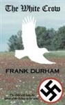 Frank Durham - The White Crow
