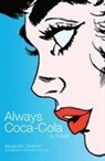 Alexandra Chreiteh, Alexandra/ Hartman Chreiteh - Always Coca-Cola