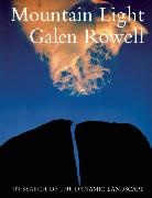 Galen Rowell - Mountain Light