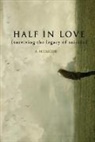 Linda Gray Sexton - Half in Love