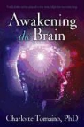 Charlotte Tomaino, Charlotte A. Tomaino - Awakening the Brain