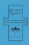 Timothy A Byrnes, Timothy A. Byrnes, Timothy A. (Colgate University) Byrnes - Reverse Mission