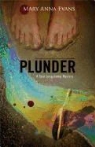 Mary Anna Evans - Plunder
