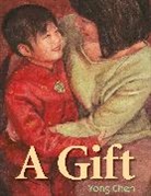 Yong Chen, Young Chen - A Gift