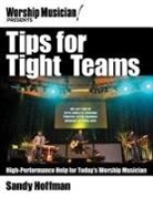 Sandy Hoffman - Tips for Tight Teams