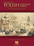 Christos (CRT) Tsitsaros - Fantasia on Polish Christmas Carols