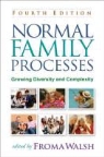 Froma Walsh - Normal Family Processes