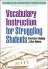 Torri Ortiz Lienemann, Louisa C. Moats, J. Ron Nelson, Patricia F. Vadasy, Richard K. Wagner, Karen R. Harris - Vocabulary Instruction for Struggling Students