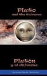 Fabiola Johnson - Pluto and the Universe Plut N y El Universo