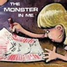 Darin And Hunter Bullivant - The Monster in Me
