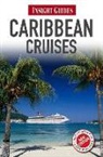 Sue Bryant, Sarah Cameron, Alexia Georgiou - Insight Guides: Caribbean Cruises