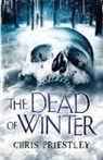 Chris Priestley - The Dead of Winter