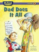 Paul Orshoski, Jeffrey Ebbeler - Dad Does It All (We Read Phonics - Level 6)