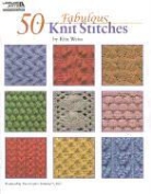 Rita Weiss Creative Partners, Rita Weiss, Rita (EDT) Weiss - 50 Fabulous Knit Stitches