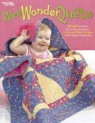 Valerie Boman, Boman/Foley (Cotton Pic), Valerie Bowman, Debbie Foley - Wee Wonder Quilts