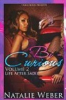 Natalie Weber - Bi Curious Volume 2