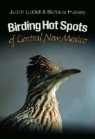 Barbara Hussey, Judith Liddell, Judith/ Hussey Liddell, Judy Liddell, Judy Liddell - Birding Hot Spots of Central New Mexico