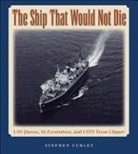 Stephen Curley, Stephen J. Curley, Stephen/ Shively Curley - The Ship That Would Not Die