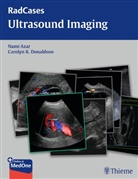 Nami Azar, Nami R Azar, Nami R. Azar, Vikram Dogra, Carolyn Donaldson, Dean Nakamoto - Radcases Ultrasound Imaging