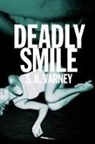 S. K. Varney - Deadly Smile