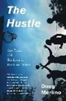 Doug Merlino - The Hustle