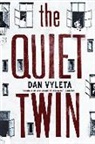 Dan Vyleta - The Quiet Twin