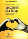 Aitor Aritzeta Galán, Aitor . . . [et al. ] Aritzeta Galán - Emozioak eta lana : adimen emozioanal erakundeetan
