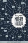 William H. Flanigan, Elizabeth Theiss-Morse, Elizabeth (University of Nebraska Theiss-Morse, Elizabeth (University of Nebraska Li Theiss-Morse, Elizabeth (University of Nebraska Lincoln) Theiss-Morse, Elizabeth A Theiss-Morse... - Political Behavior in Midterm Elections
