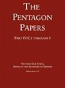 Office of the Secretary of Defense - United States - Vietnam Relations 1945 - 1967 (The Pentagon Papers) (Volume 4)