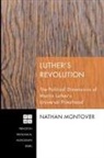 Nathan Montover - Luther's Revolution