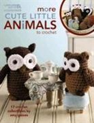 Amy Gaines, Amy Gaines - More Cute Little Animals to Crochet