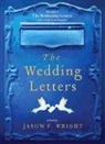 Jason F. Wright - The Wedding Letters