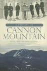 Meghan McCarthy McPhaul - A History of Cannon Mountain