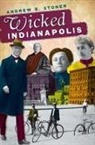 Andrew E. Stoner - Wicked Indianapolis