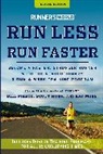 Amby Burfoot, Editors of Runner's World Maga, Ray Moss, Scott Murr, Bill Pierce, Bill/ Murr Pierce - Runner's World Run Less, Run Faster
