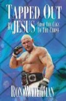 Ron Waterman - Tapped Out by Jesus