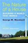 George M Woodwell, George M. Woodwell, Woodwell George M. - Nature of a House