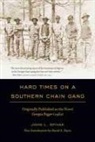 John L Spivak, John L. Spivak, John L./ Davis Spivak - Hard Times on a Southern Chain Gang
