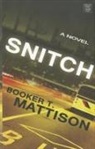 Booker T. Mattison - Snitch
