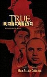 Max Allan Collins, Dan John Miller - True Detective