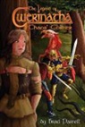 Brad Parnell, Brad Parnell - The Legend of Gwerinatha - Chaos' Corner