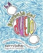 Kerry Debay - La burbuja del duelo