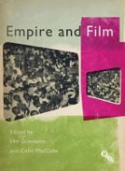 Lee Grieveson, Lee Maccabe Grieveson, Colin MacCabe, Lee Grieveson, Colin MacCabe, Colin (University of Pittsburgh Maccabe - Empire and Film
