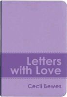 Cecil Bewes, Null Null Null - Letters With Love