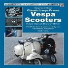 Mark Paxton, PAXTON MARK - How to Restore Classic Largeframe Vespa Scooters