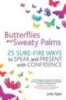 Judy Apps, Apps Judy - Butterflies and Sweaty Palms