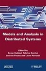 Serge Haddad, Serge (EDT)/ Kordon Haddad, F Kordon, Fabrice Kordon, Laurent Pautet, Serge Haddad... - Models and Analysis for Distributed Systems